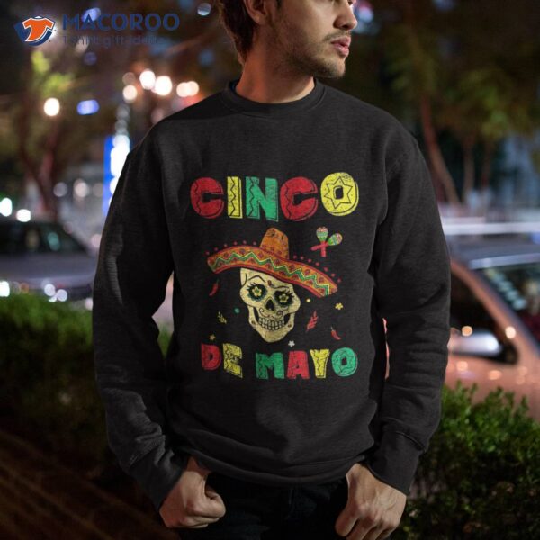 Cinco De Mayo Sombrero Skull Mexican Fiesta Shirts Shirt