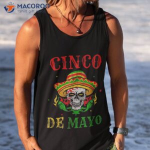 cinco de mayo sombrero skull mexican fiesta shirts shirt tank top 1