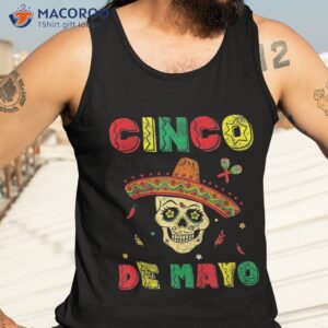 cinco de mayo sombrero skull mexican fiesta shirts shirt tank top 3