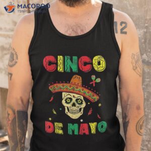 cinco de mayo sombrero skull mexican fiesta shirts shirt tank top