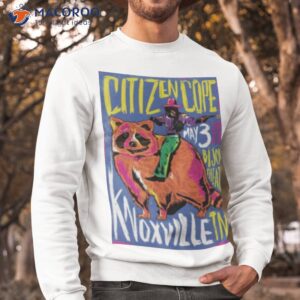 citizen cope may 3 2023 knoxville tn poster shirt sweatshirt