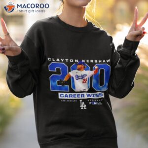 clayton kershaw 200 career wins los angeles dodgers shirt sweatshirt 2