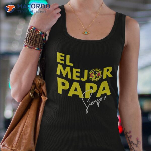 Club America – El Mejor Papa Shirt