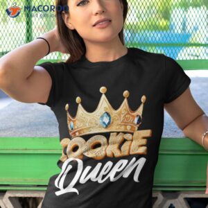 cookie queen maker baking lover lover shirt tshirt 1