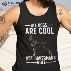 cool doberman for dobie pinscher puppy dog lovers shirt tank top 3