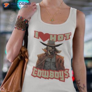 Cool Girl Loves Cowboys I Love Hot Cowboys Shirt 2 cool girl loves cowboys i love hot cowboys shirt tank top 4