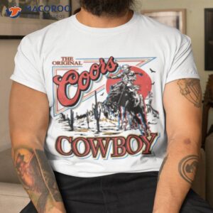 Coors Cowboy Western Life Design, Cowboy Life Men Women Boys Shirt