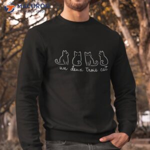 cute cat lover un deux trois shirt sweatshirt