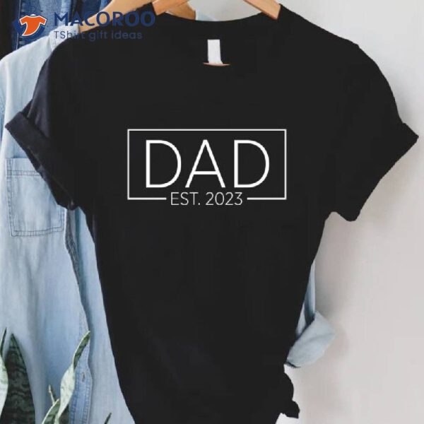 Dad Est T-Shirt, A Good Father’s Day Gift
