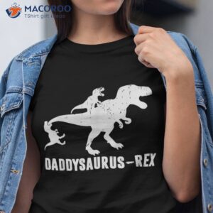 daddy saurus rex funny t rex dinosaur dad uncle grandpa shirt tshirt