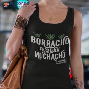 dani rojas borracho pero buen muchacho tlaquepaque jalisco mexico shirt tank top 4