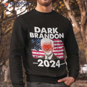 dark brandon biden 2024 president election america flag shirt sweatshirt