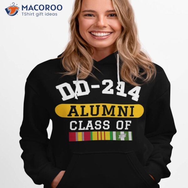 Dd-214 Alumni Class Of Vietnam Veteran Pride Shirt