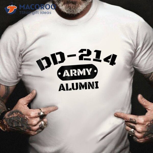 Dd-214 Army Alumni T-Shirt