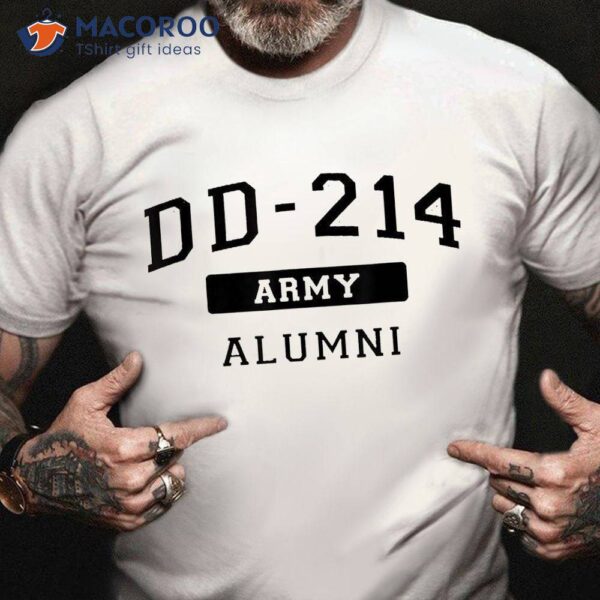 Dd-214 Army Alumni T-Shirt