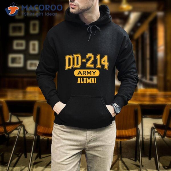 Dd-214 Army Alumni, Us Army Veterans Shirt