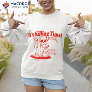 death its killing time t shirt sweatshirt 1