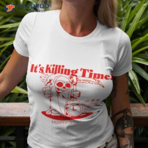 death its killing time t shirt tshirt 3