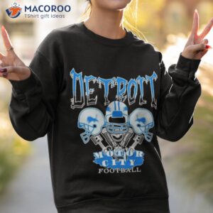 detroit lions motor city football helmet shirt sweatshirt 2