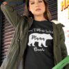 Don’t Mess With Mama Bear Funny Mother’s Day Shirt