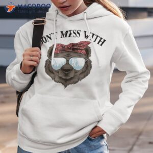 don t mess with mama bear shirt hoodie 3