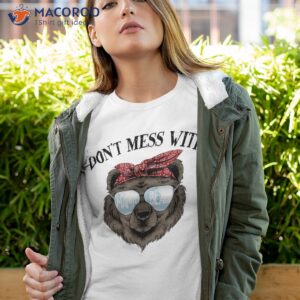 Don’t Mess With Mama Bear Shirt