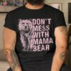 Don’t Mess With Mama Bear Vintage Mom Mommy Mother’s Day Shirt