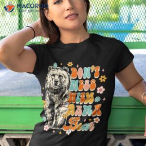 don t that mess with mama bear groovy mom life mother amp acirc amp 128 amp 153 s day shirt tshirt 1