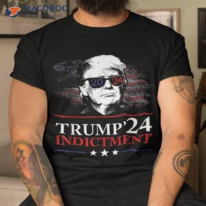 Donald Trump Indictment 2024 Shirt