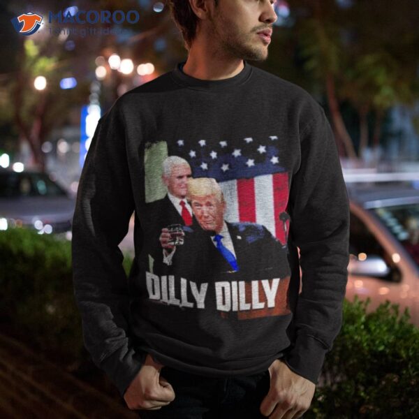 Donald Trump Sotu Dilly Dilly Shirt