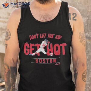 dont let verdugo get hot shirt tank top