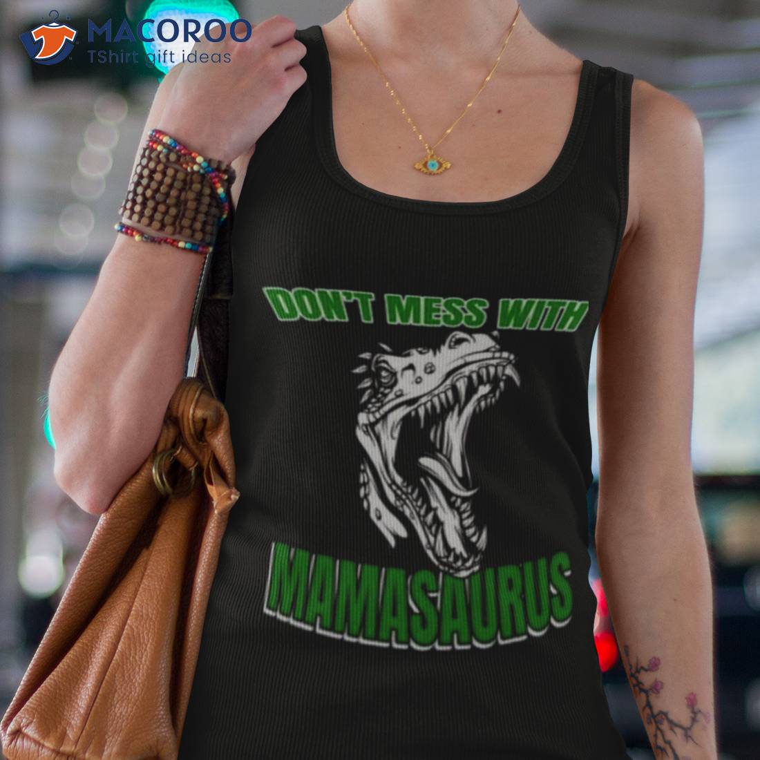Don’t Mess With Mamasaurus Shirt Don’t Mess With Mamasaurus Shirt