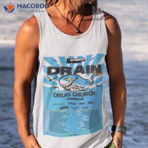 drain church 2023 living proof tour official shirt tank top