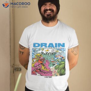 drain living proof may 5 2023 album poster shirt tshirt 2