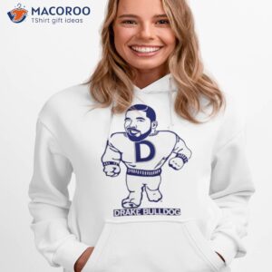 drake bulldog shirt hoodie 1