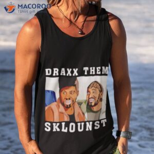 draxx them sklounst shirt 2 tank top