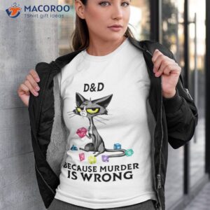 dungeon master cat dnd because murder is wrong shirt tshirt 3