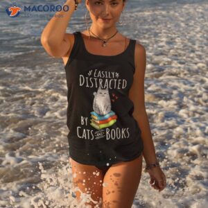 Easily Distracted By Cats And Books – Funny Cat &amp; Book Lover Shirt