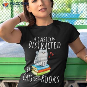 easily distracted by cats and books funny cat amp amp book lover shirt tshirt 1