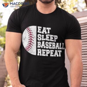 Eat Sleep Baseball Repeat Baseball Shirt, Baseball Player Funny Baseball T- Shirt