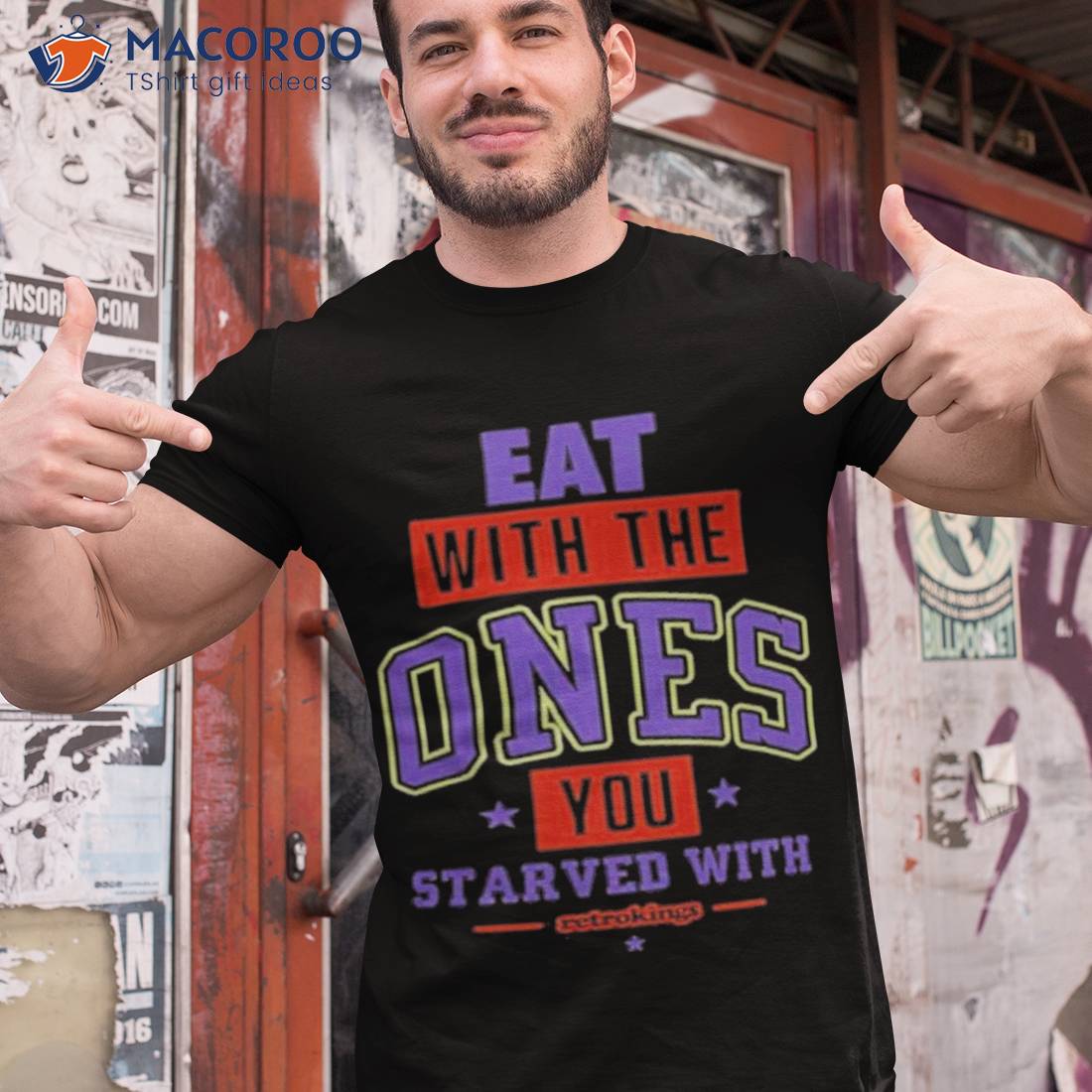 Eat with me ones you starved with shirt Eat with me ones you starved with shirt