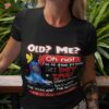 Eeyore Old Me Oh No The Old And Senseless Shirt