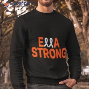 ella strong shirt sweatshirt