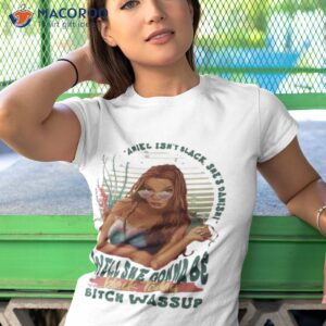 Elrmysr Ariel Isn’t Black She’s Danish Well She Gonna Be Black Today Shirt 3 elrmysr ariel isnt black shes danish well she gonna be black today shirt tshirt 1