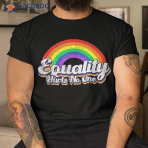 equality hurts no one lgbt rainbow retro vintage lgbtq shirt tshirt