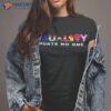 Equality Hurts On One Lgbshirt