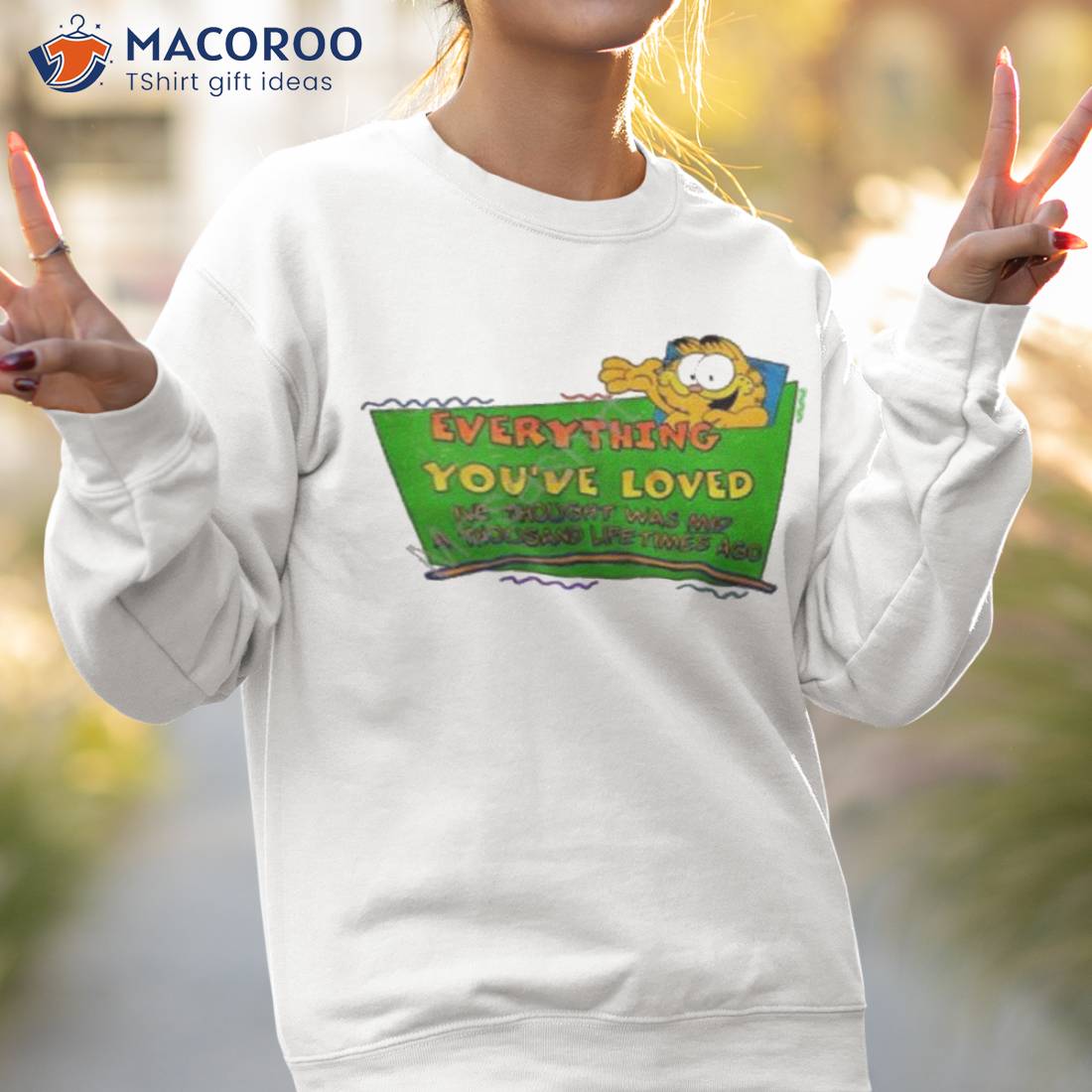 Everything You’ve Loved I’ve Thought Was Mid A Thousand Lifetimes Ago Shirt Everything You’ve Loved I’ve Thought Was Mid A Thousand Lifetimes Ago Shirt