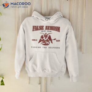 False Atheism World Ruin Shirt