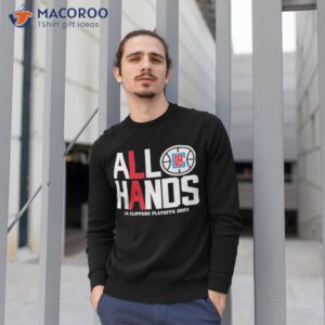 farbod esnaashari all hands la clippers playoffs 2023 shirt sweatshirt 1