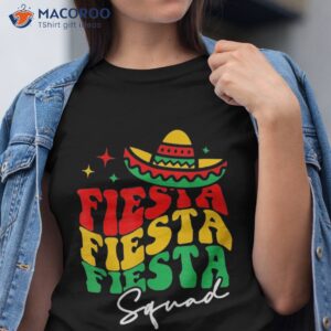 fiesta squad cinco de mayo mexican party shirt tshirt